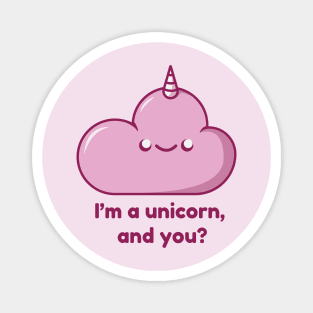Pink unicorn cloud - I’m a unicorn Magnet